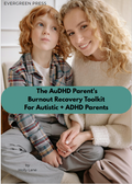 The AuDHD Parent's Burnout Recovery Toolkit — For Autistic and ADHD Parents