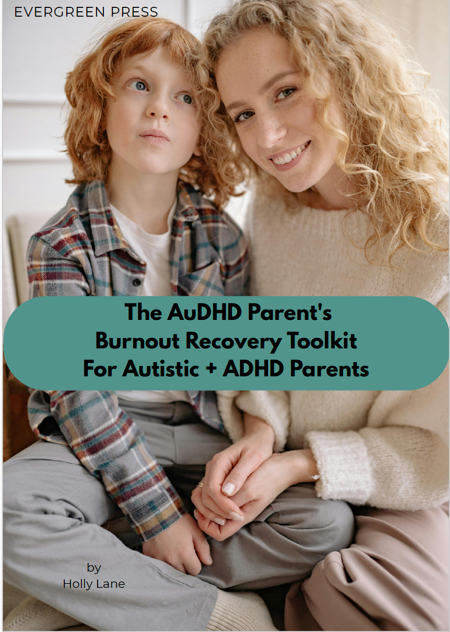 The AuDHD Parent's Burnout Recovery Toolkit — For Autistic and ADHD Parents